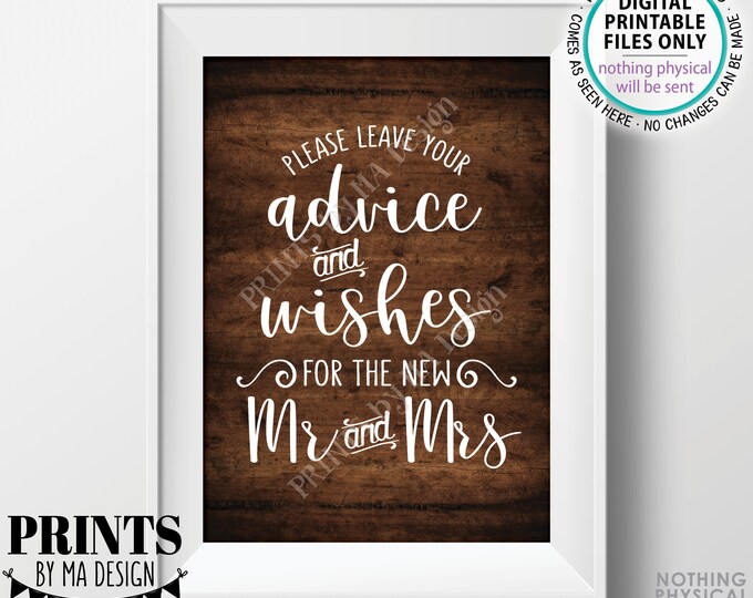 Wedding Advice and Well Wishes, Leave your Advice and Well Wishes for the New Mr & Mrs, PRINTABLE 5x7” Brown Rustic Wood Style Sign <ID>