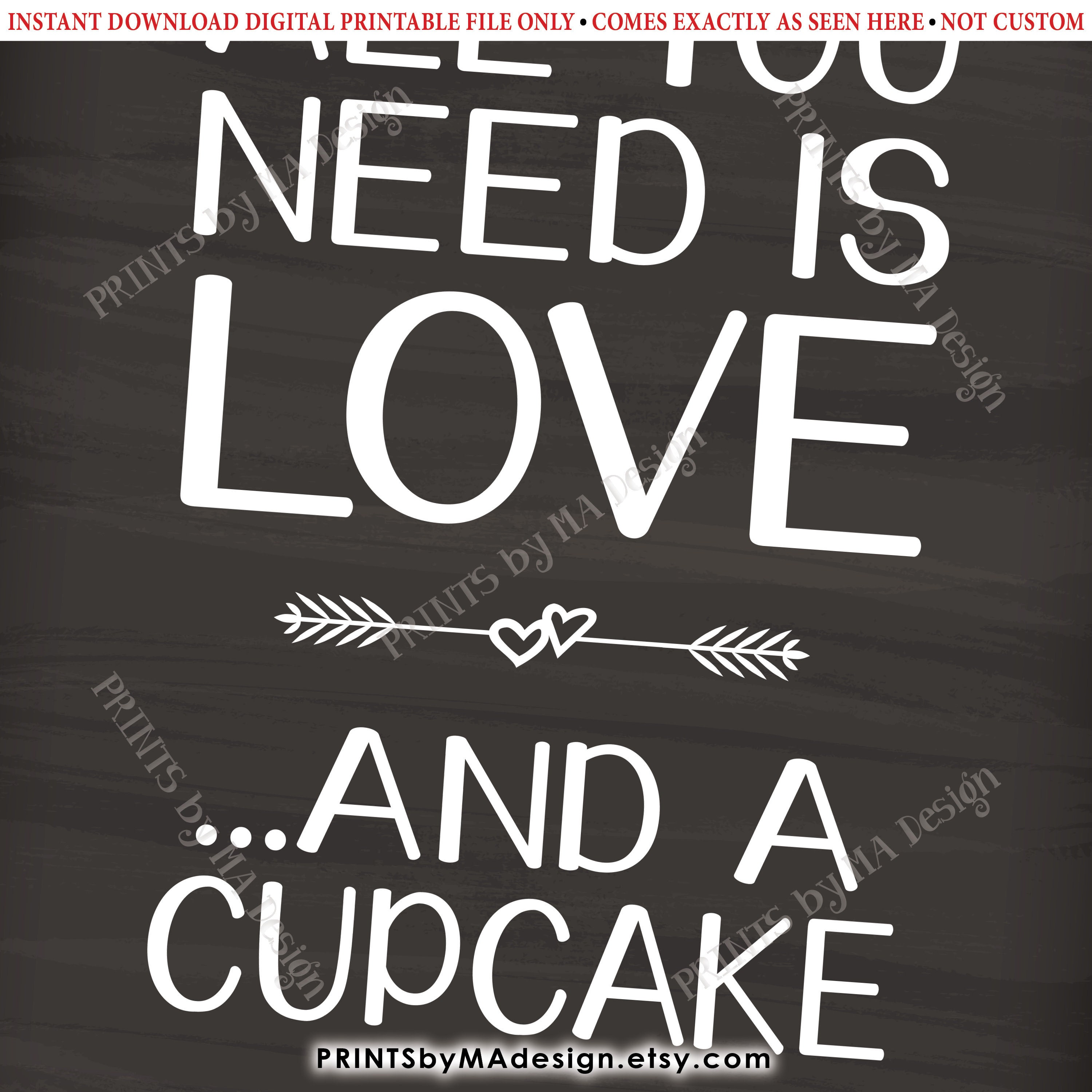 all-you-need-is-love-and-a-cupcake-sign-wedding-cupcakes-display-love-cake-printable-8x10