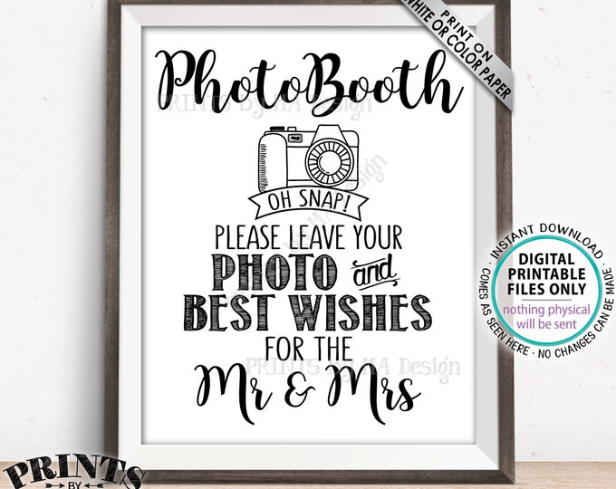 Photobooth Sign, Leave Photo and Best Wishes for the Mr & Mrs, Wedding Photo Booth Guestbook Sign, PRINTABLE 8x10/16x20” Wedding Sign <ID>