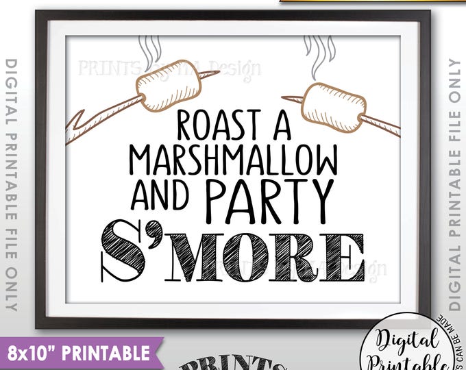 S'more Sign, Party Smore Station, Roast Marshmallows, Roast S'mores Bar, Campfire, Graduation, Wedding, 8x10” Printable Instant Download