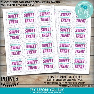 May include: Printable sheet of 20 square gift tags with the text "Birthdays are Sweet, Please Enjoy a Treat" in pink and teal text with a candy cane design. The tags are 8.5x11 inches.
