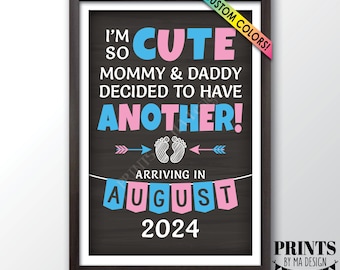 Baby Number 2 Pregnancy Announcement, I'm So Cute Mommy and Daddy Decided to Have Another, PRINTABLE Chalkboard Style 24x36” Baby #2 Sign