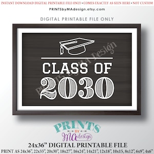 Class of 2030 Sign, High School Graduation 2030 Sign, First Day of School, Future Graduate 2030, PRINTABLE 24x36” Chalkboard Style Sign &lt;ID&gt;