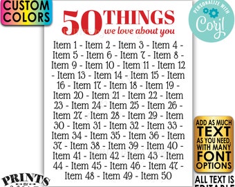 Things You Love about the Birthday Boy/Girl, 50th Bday or Anniversary, Editable PRINTABLE 8x10/16x20” Sign <Edit Yourself w/Corjl>