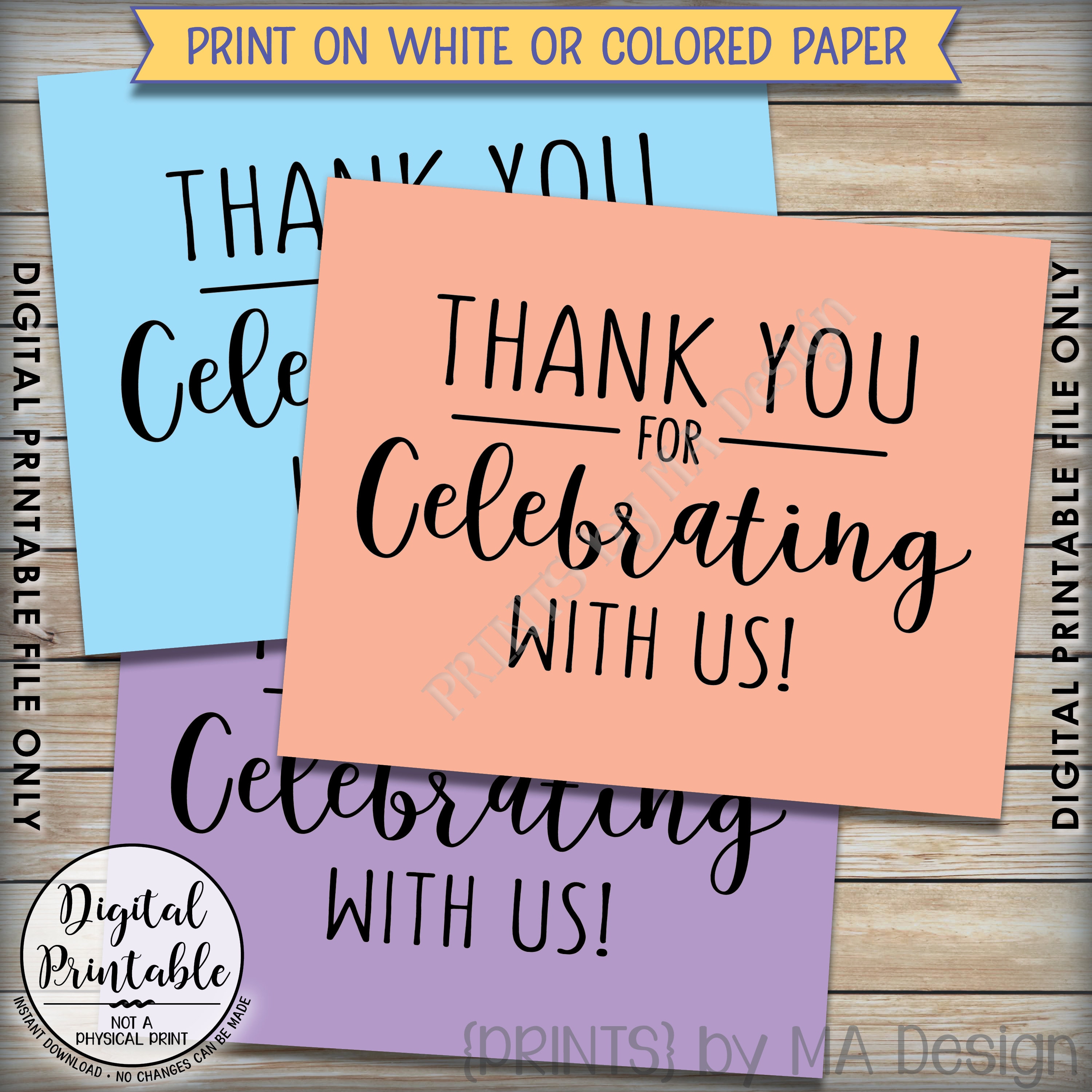 Thank you for Celebrating With Us Sign, Wedding Sign, Anniversary Party