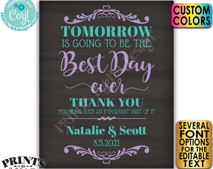 Editable Rehearsal Dinner Sign, Tomorrow is Going to Be The Best Day Ever, PRINTABLE 16x20” Chalkboard Style Sign <Edit Yourself with Corjl>