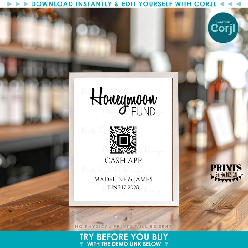 May include: A framed sign with the words "Honeymoon Fund" in elegant script. Below is a QR code and the text "Cash App," followed by names and a date. The sign is white with black text and is displayed on a wooden surface.