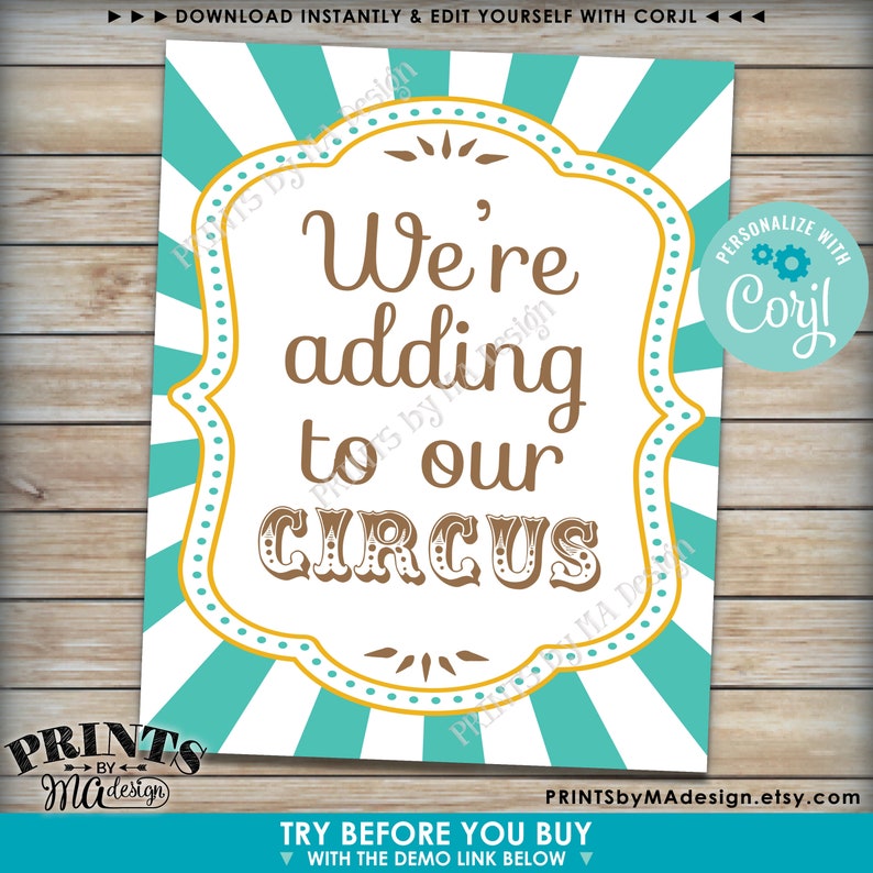 May include: A teal and white striped background with a gold and white frame. The text inside the frame reads "We're adding to our CIRCUS". The text is in brown with a gold outline. There is a small circle in the top right corner with the text "PERSONALIZE WITH Coryl" in white with a gold outline.