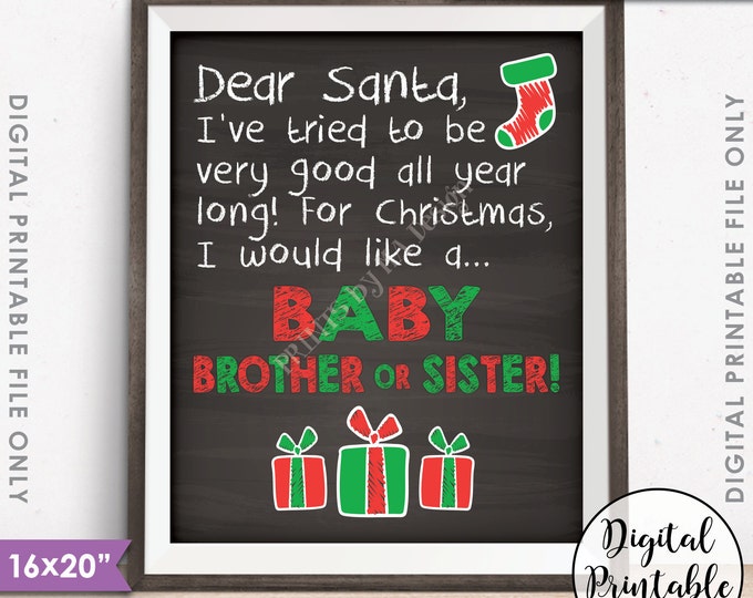 Christmas Pregnancy Announcement, X-mas Wish List for Baby Brother or Sister Photo Prop, PRINTABLE 8x10/16x20” Chalkboard Style Sign <ID>