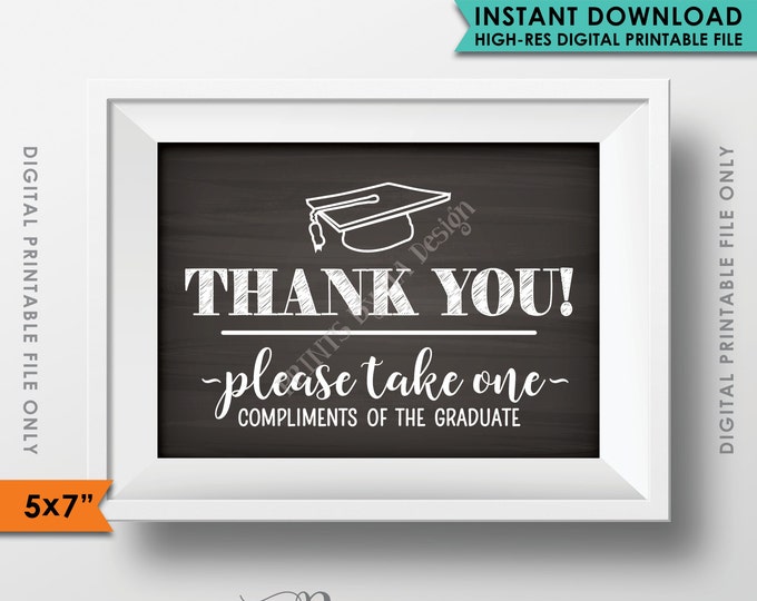 Thank You Sign, Favors Sign, Graduation Party Decoration, Thanks from the Graduate, Chalkboard, 5x7" Instant Download Digital Printable