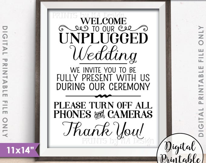 Unplugged Wedding Sign, Unplugged Ceremony Sign, Unplugged Sign, No Phones Cameras, Turn Off Phone, 11x14” Printable Instant Download Sign