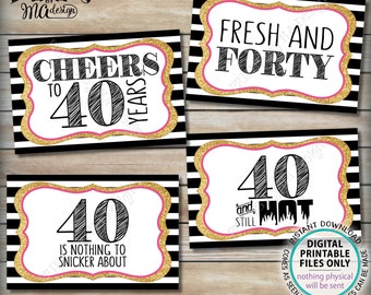 40th Birthday Candy Signs, 40 and Still Hot, Cheers to 40 Years, Fortieth Candy Bar, 4 PRINTABLE Black/Pink/Gold Glitter 4x6" Signs <ID>