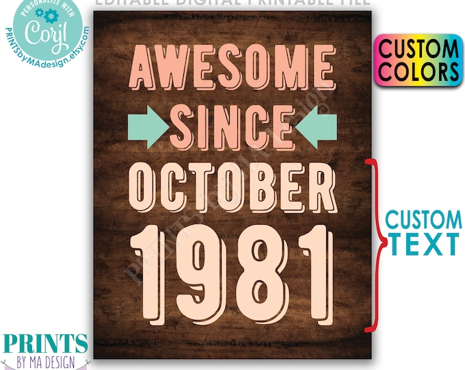 Awesome Since Birthday Sign, Vintage Custom Month/Year/Colors, PRINTABLE 8x10/16x20” Rustic Wood Style Sign <Edit Yourself with Corjl>