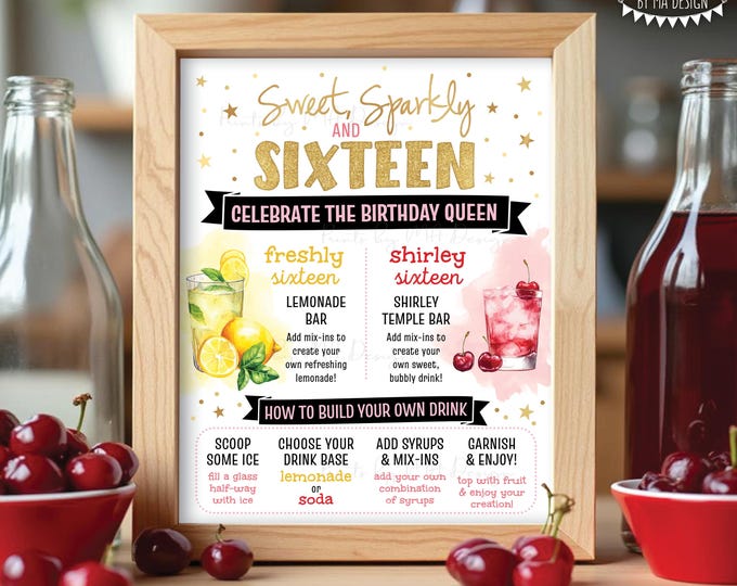Sweet 16 Beverage Sign, Shirley Temple and Lemonade Bar, Freshly Sixteen, PRINTABLE 8x10/16x20” Birthday Drink Station Sign <ID>