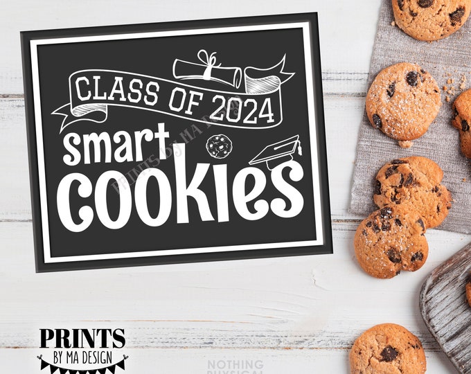 Class of 2024 Smart Cookies Sign, Graduation Party Decorations, PRINTABLE 8x10/16x20” Dark Gray 2024 Grad Cookie Sign <ID>
