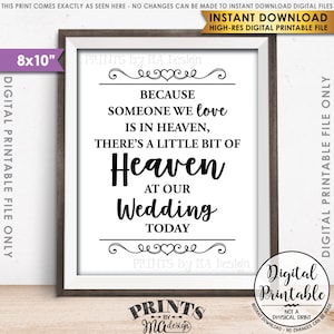 Heaven Sign, Because someone we Love is in Heaven, A Bit of Heaven at our Wedding Tribute, Heaven Hearts, PRINTABLE 8x10” Sign &lt;ID&gt;