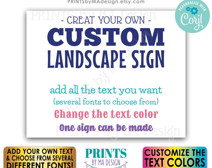 Custom Sign, Choose Your Text and Colors, One Editable PRINTABLE 8x10/16x20” Landscape Sign <Edit Yourself with Corjl>