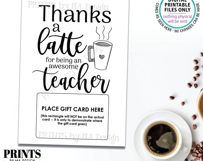 Thanks a Latte Card, Gift Card Holder for Teacher Gift for Teacher, Coffee Mug, PRINTABLE 5x7” Teacher Appreciation Card <Instant Download>