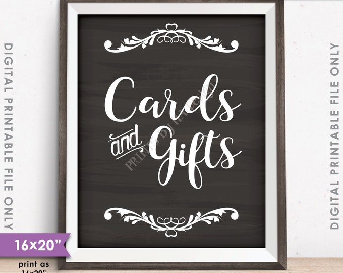 Cards and Gifts Sign, Gift Table Sign Wedding Gifts, Birthday Presents, PRINTABLE 8x10/16x20” Chalkboard Style Sign <ID>