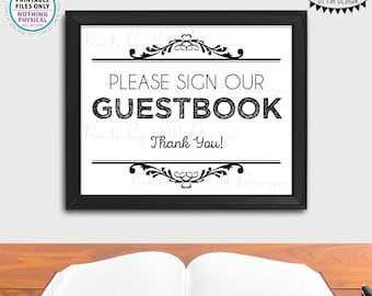 Guestbook Sign, Please Sign Our Guestbook Sign, Wedding Sign the Guest Book, PRINTABLE 8x10/16x20” Sign <ID>