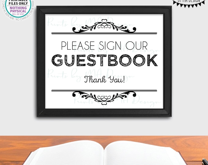 Guestbook Sign, Please Sign Our Guestbook Sign, Wedding Sign the Guest Book, PRINTABLE 8x10/16x20” Sign <ID>