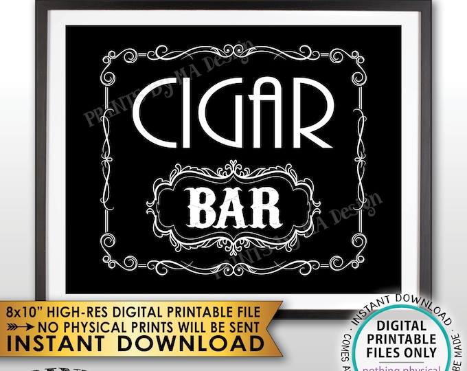 Cigar Bar Sign, Cigar Bar Decor, Wedding Cigars, Whiskey Themed Better with Age Vintage, Black and White PRINTABLE 8x10” Cigar Sign <ID>