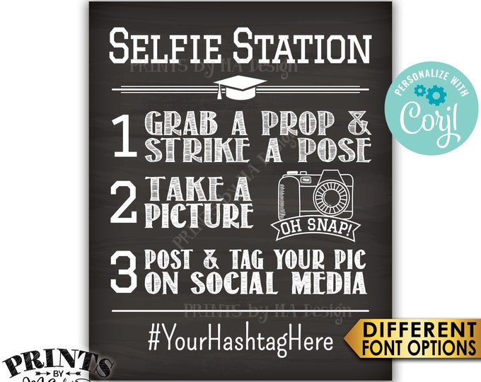 Graduation Selfie Station Sign, Graduation Party Hashtag Sign, PRINTABLE 8x10/16x20” Chalkboard Style Selfie Sign <Edit Yourself with Corjl>