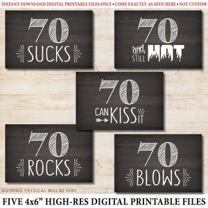 70th Birthday Signs, 70th Candy Bar, 70 Sucks Rocks Blows Can Kiss It Still Hot, Seventieth Bday Party, 5 Chalkboard Style 4x6" Signs <ID>