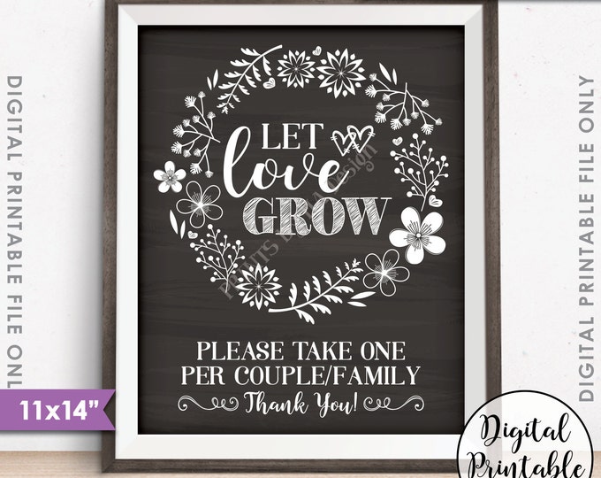 Let Love Grow Sign Watch Our Love Grow Wedding Favors 1 per Couple Plant Seeds Succulents 11x14” Chalkboard Style Instant Download Printable