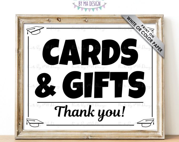 Cards & Gifts Graduation Party Sign, Gift Table Grad Decoration, Gifts and Cards, PRINTABLE 8x10/16x20” Black and White Sign <ID>