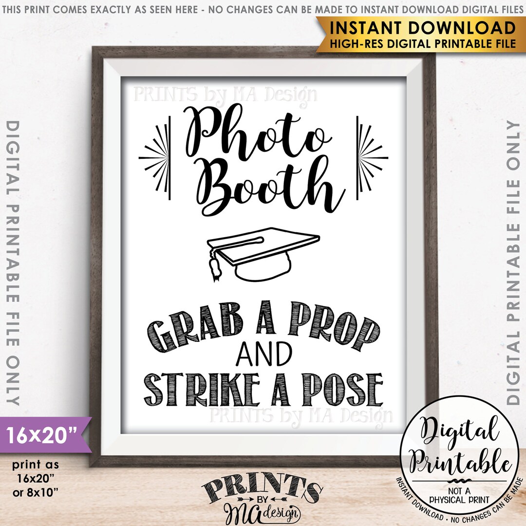 Photobooth Sign, Grab a Prop and Strike a Pose, PRINTABLE 8x10/16x20 ...