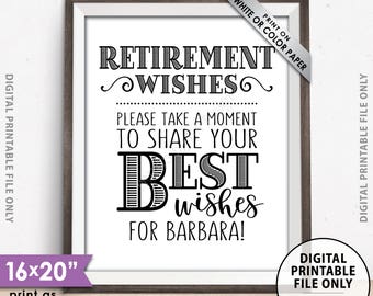 Retirement Party Sign, Retirement Wishes Sign, Please Leave Your Best Wishes for the Retiree Sign, PRINTABLE 8x10/16x20” Retirement Sign