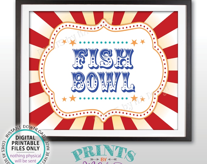 Fish Bowl Carnival Party Sign, Carnival Games, Circus Party Fish Bowl Circus Activities Fish Bowl Toss Sign, PRINTABLE 8x10/16x20” Sign <ID>