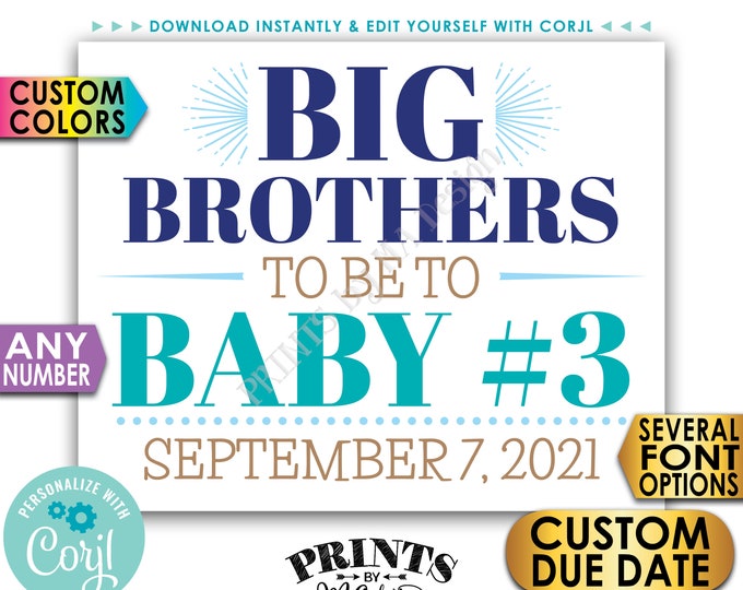 Big Brothers Pregnancy Announcement, Baby #3 #4 #5 etc. Any Number, PRINTABLE 8x10/16x20” Baby Reveal Sign <Edit Yourself with Corjl>