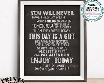 You Will Never Have This Day with Your Children Again, New Parents Wall Art, Nursery Baby Shower Gift, Chalkboard Style PRINTABLE Sign <ID>