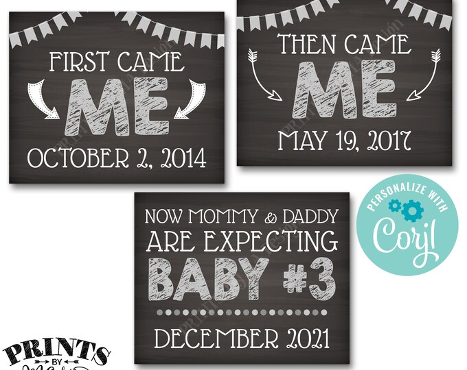 3rd Baby Pregnancy Announcement, First Came Me, Then Me Now Baby #3, PRINTABLE Baby Number 3 Reveal Signs <Edit Yourself with Corjl>