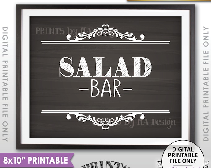 Salad Bar Sign, Wedding Menu, Graduation Party, Retirement Party, PRINTABLE 8x10” Chalkboard Style Salad Sign <ID>