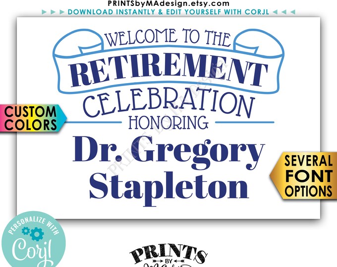 Welcome to the Retirement Celebration, PRINTABLE 24x36” Retirement Party Sign, Retirement Banner <Edit Yourself with Corjl>