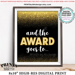 Und der Preis geht an Zeichen, Preise Party, Film-Motto-Party, Filmrolle, Auszeichnungen Zeichen, schwarz und Gold Glitter druckbare 8x10 ”Award Zeichen &lt;ID&gt;