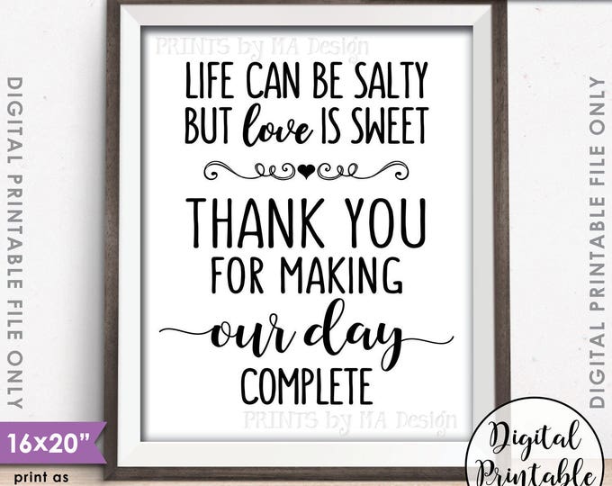 Popcorn Sign, Life can be salty but Love is Sweet Thank you for making our day complete Sign, 16x20" Instant Download Digital Printable File