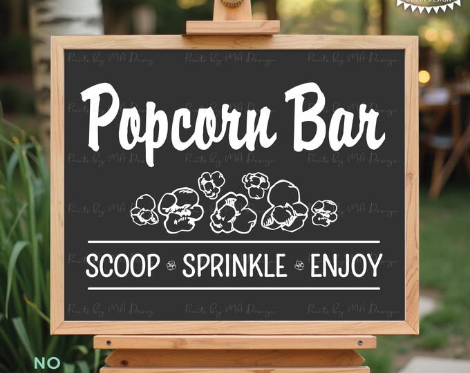Popcorn Bar Sign, Scoop Sprinkle Enjoy, Popcorn Bar Directions, Make Your Own Snack, PRINTABLE 8x10/16x20” Sign <ID>