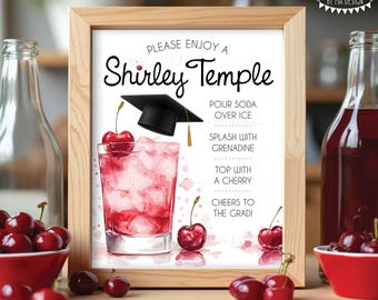 Graduation Shirley Temple Sign, Cheers to the Grad, PRINTABLE 8x10/16x20” Cherry Mocktail Sign, Non-Alcoholic Bar Menu, Signature Drink <ID>