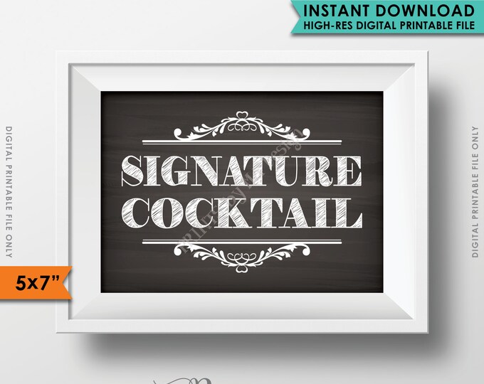 Signature Drink Sign, Signature Cocktail, Bar Sign, Drink Display, Wedding Drink Sign, 5x7" Instant Download Digital Printable File