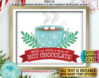 Hot Chocolate Sign, Mug of Hot Cocoa, Hot Beverage Station, Custom PRINTABLE 8x10/16x20” Sign <Edit Yourself with Corjl>