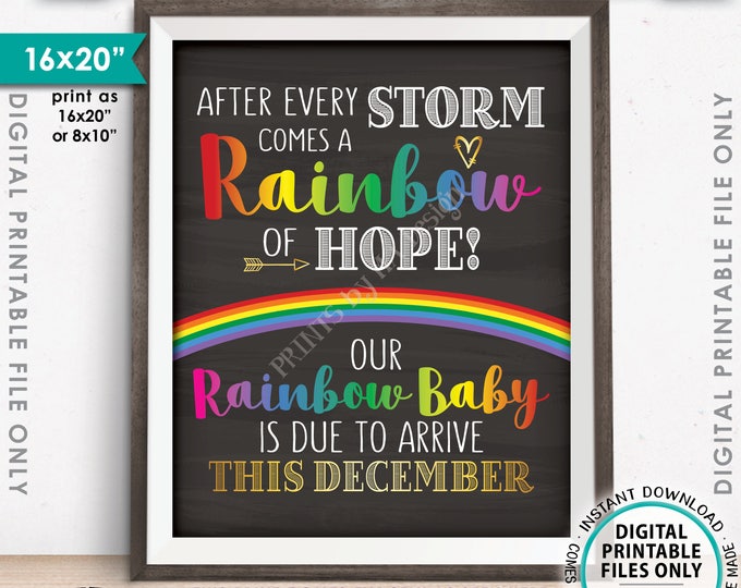 Rainbow Baby Pregnancy Announcement, Pregnancy Reveal After Loss, Due in DECEMBER Dated Chalkboard Style PRINTABLE 8x10/16x20” Sign <ID>