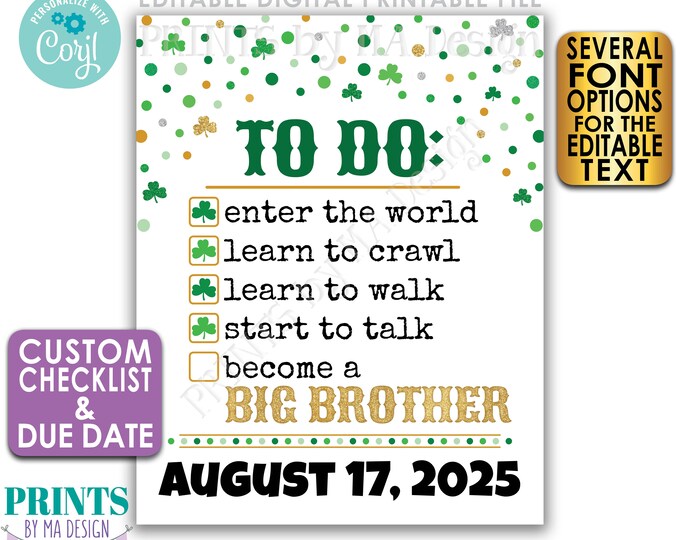 St. Patrick's Day Pregnancy Announcement, Big Brother To Do List with Custom Checklist, PRINTABLE 8x10/16x20” Sign <Edit Yourself w/Corjl>
