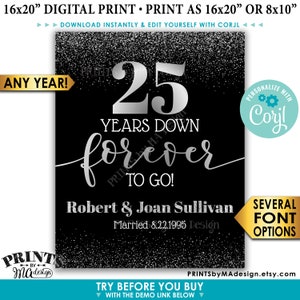 Years Down Forever to Go Anniversary Party Sign, Any Year, Custom PRINTABLE 16x20” Black & Silver Glitter Decor <Edit Yourself with Corjl> image 1