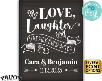 Love Laughter and Happily Ever After Sign, Engagement, Rehearsal, PRINTABLE 16x20” Chalkboard Style Wedding Sign <Edit Yourself with Corjl>