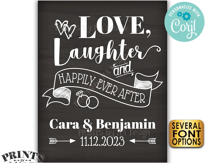 Love Laughter and Happily Ever After Sign, Engagement, Rehearsal, PRINTABLE 16x20” Chalkboard Style Wedding Sign <Edit Yourself with Corjl>
