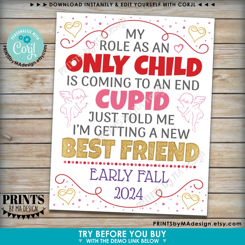 Valentine's Day Pregnancy Announcement, Role as an Only Child is Coming to an End, PRINTABLE Baby 2 Reveal Sign Edit Yourself with Corjl image 4